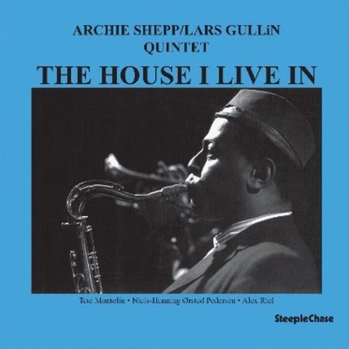 Afbeelding van Archie Shepp & Lars Gullin Quintet - The House I Live In