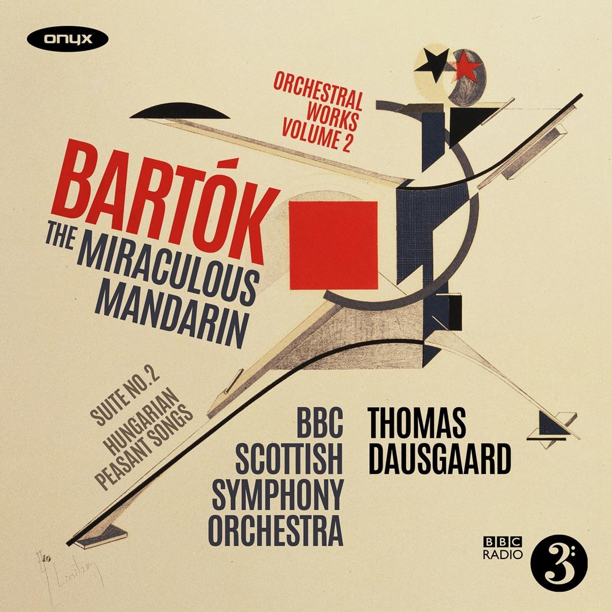 Afbeelding van BBC Scottish Symphony Orchestra, Thomas Dausgaard - Bartók: Bartok The Miraculous Mandarin Suite No.2