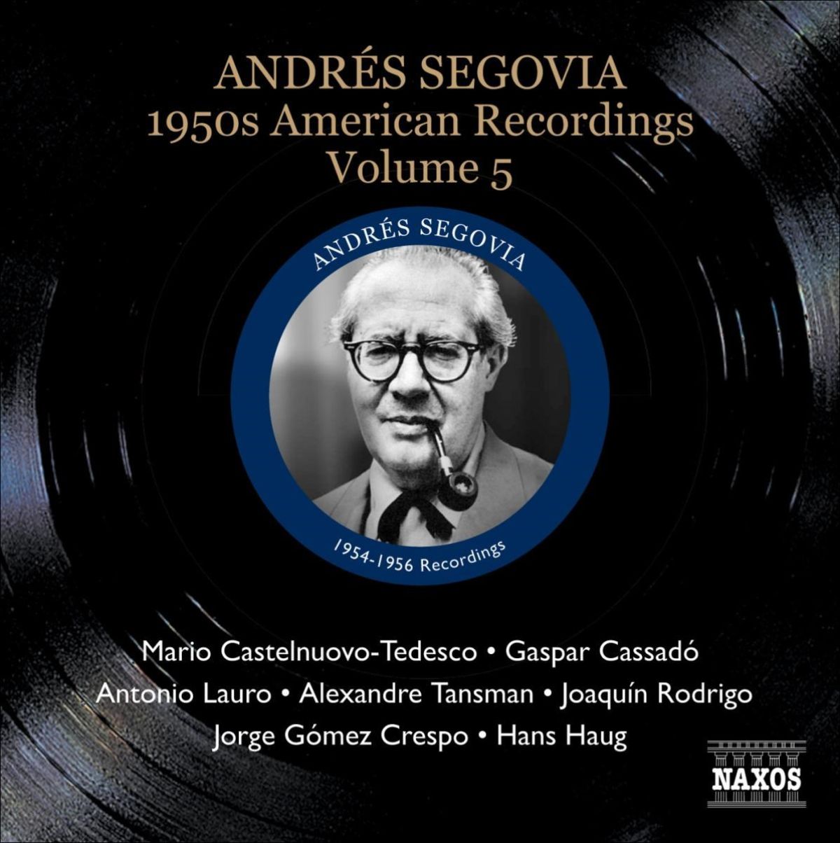 Afbeelding van Andrés Segovia - American Recordings Volume 5
