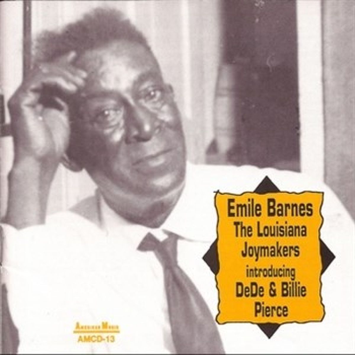 Afbeelding van Emile Barnes Introducing Billie & De De Pierce - The Louisiana Joymakers Introducing DeDe & Billie Pierce