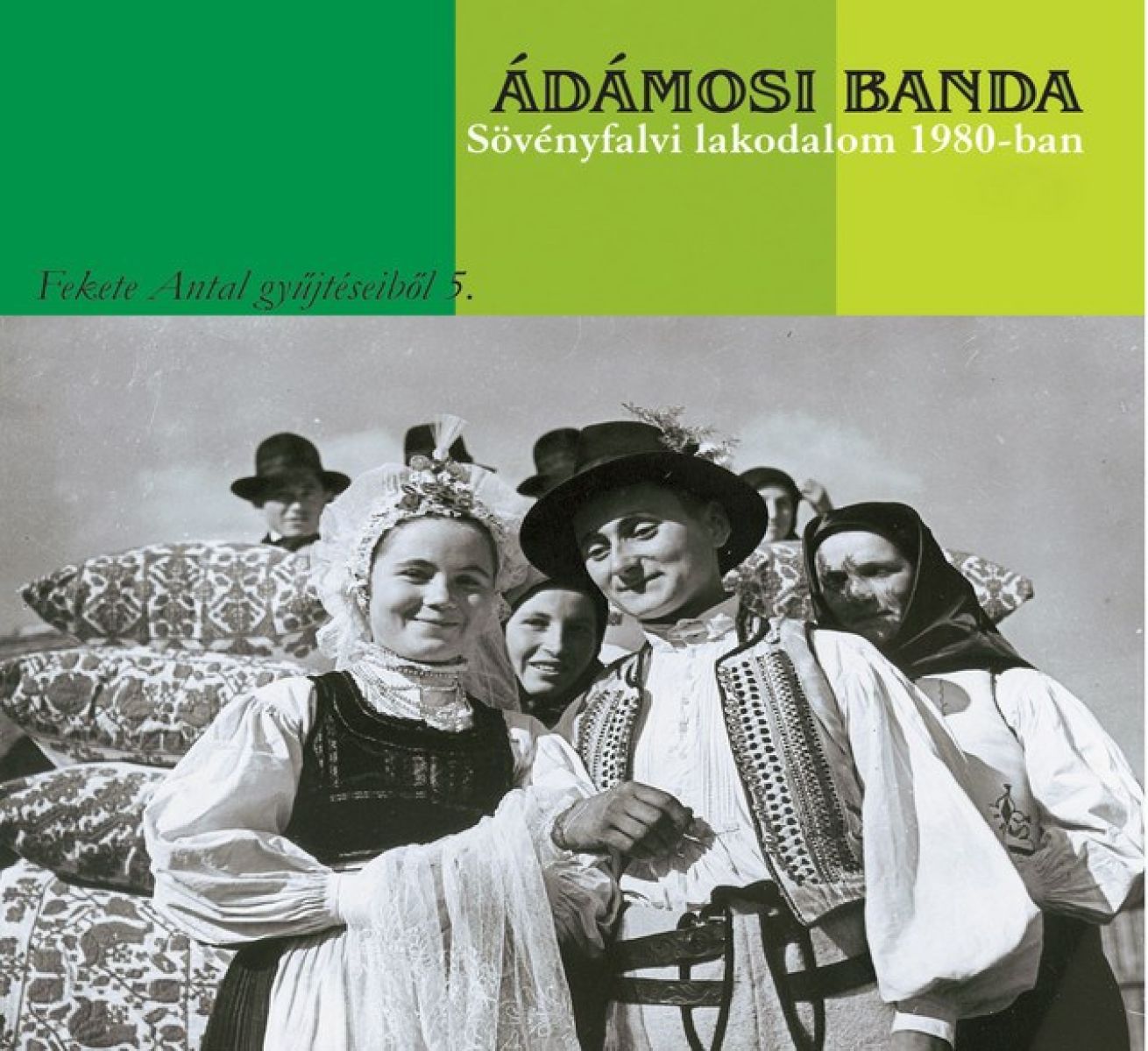 Afbeelding van Ádámosi Banda - Wedding At Sovenyfalva 1980