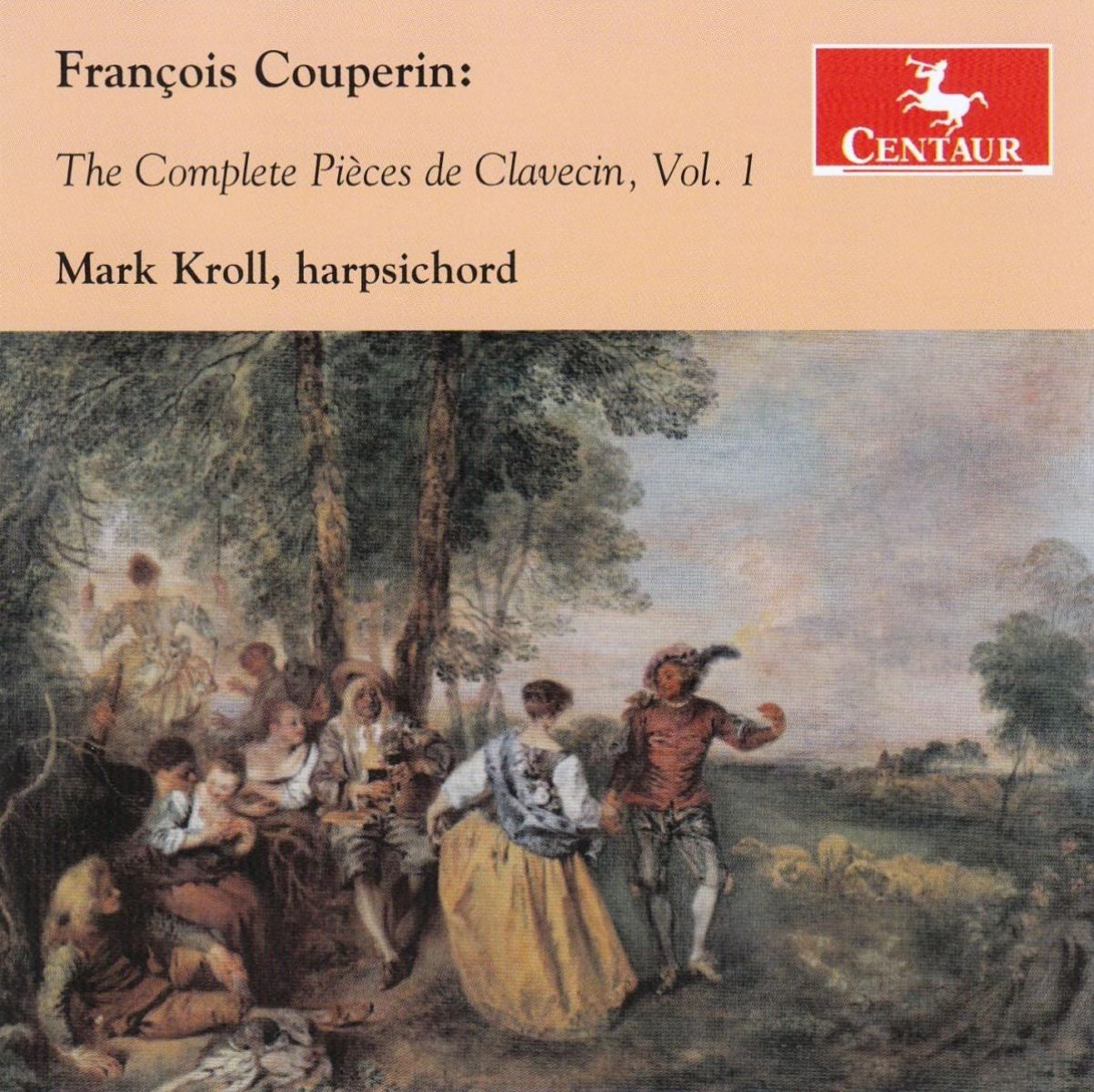 Afbeelding van Mark Kroll - Couperin: The Complete Pièces de Clavecin, Vol. 1