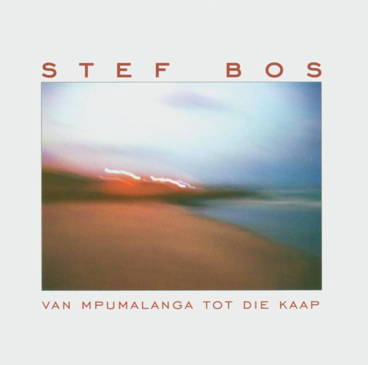 Afbeelding van Stef Bos - Van Mpumalanga Tot Die Kaap