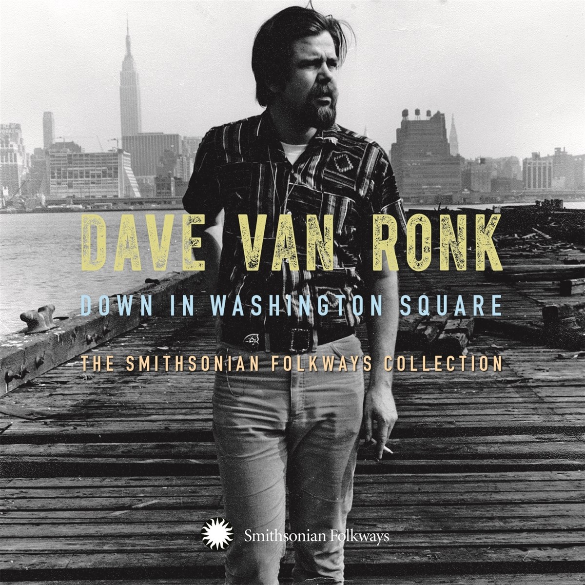 Dave Van Ronk - Down In Washington Square (The Smithsonian Folkways Collection)