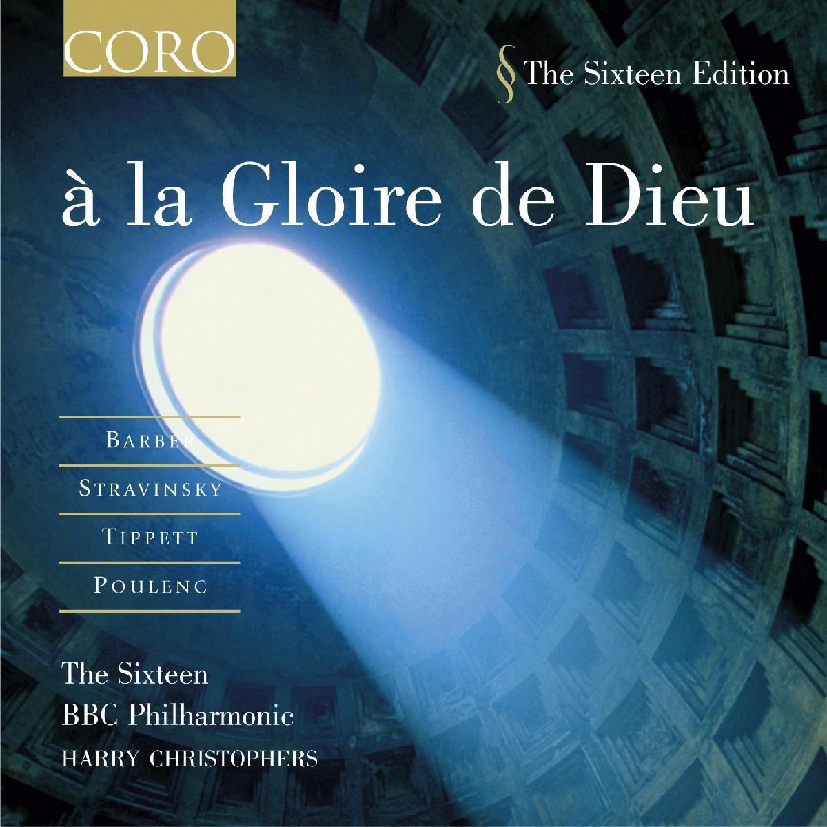 Afbeelding van The Sixteen, Harry Christophers & BBC Philharmonic Orchestra - A La Gloire De Dieu