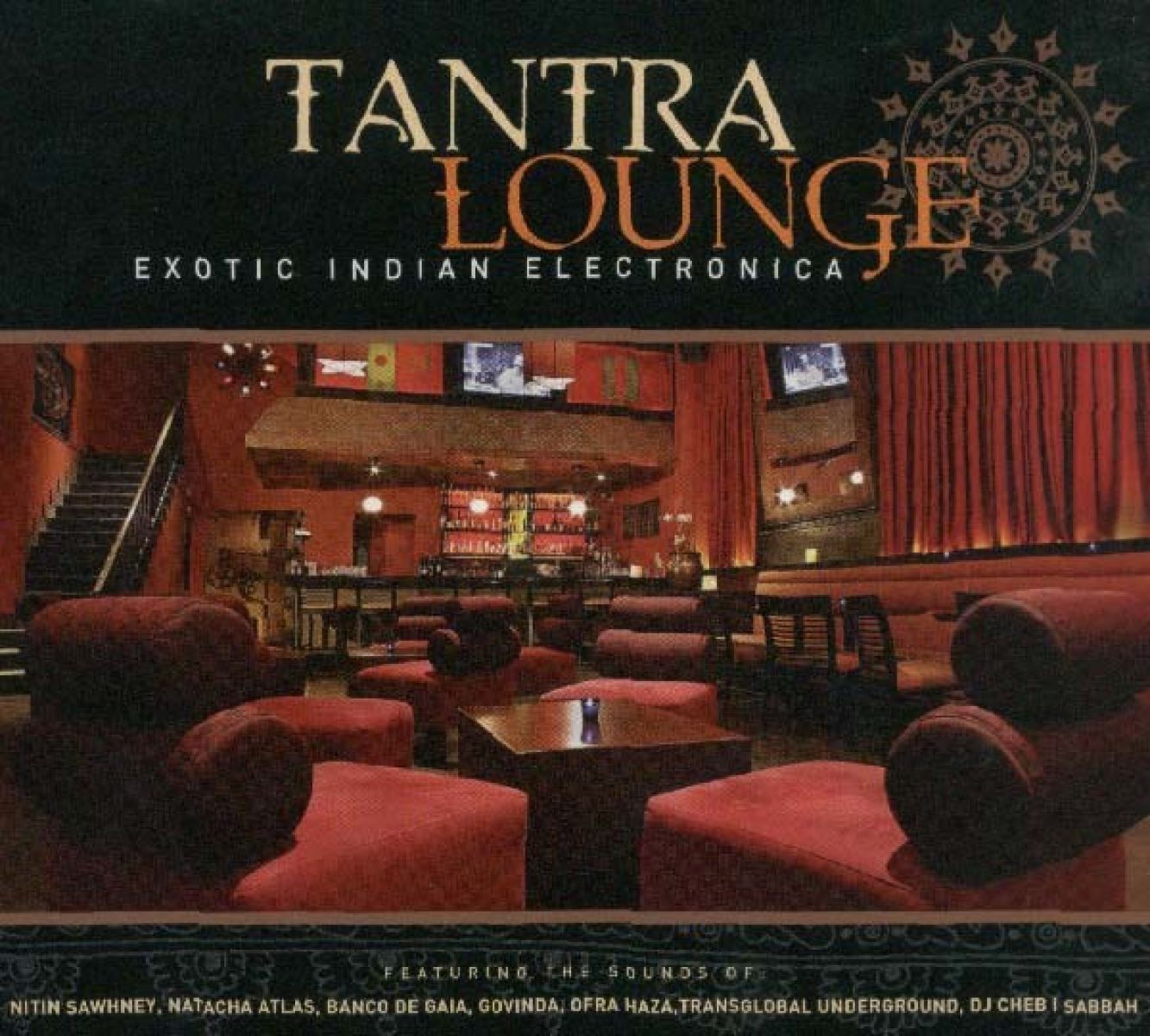 Afbeelding van Various Artists - Tantra Lounge (Exotic Indian Electronica)