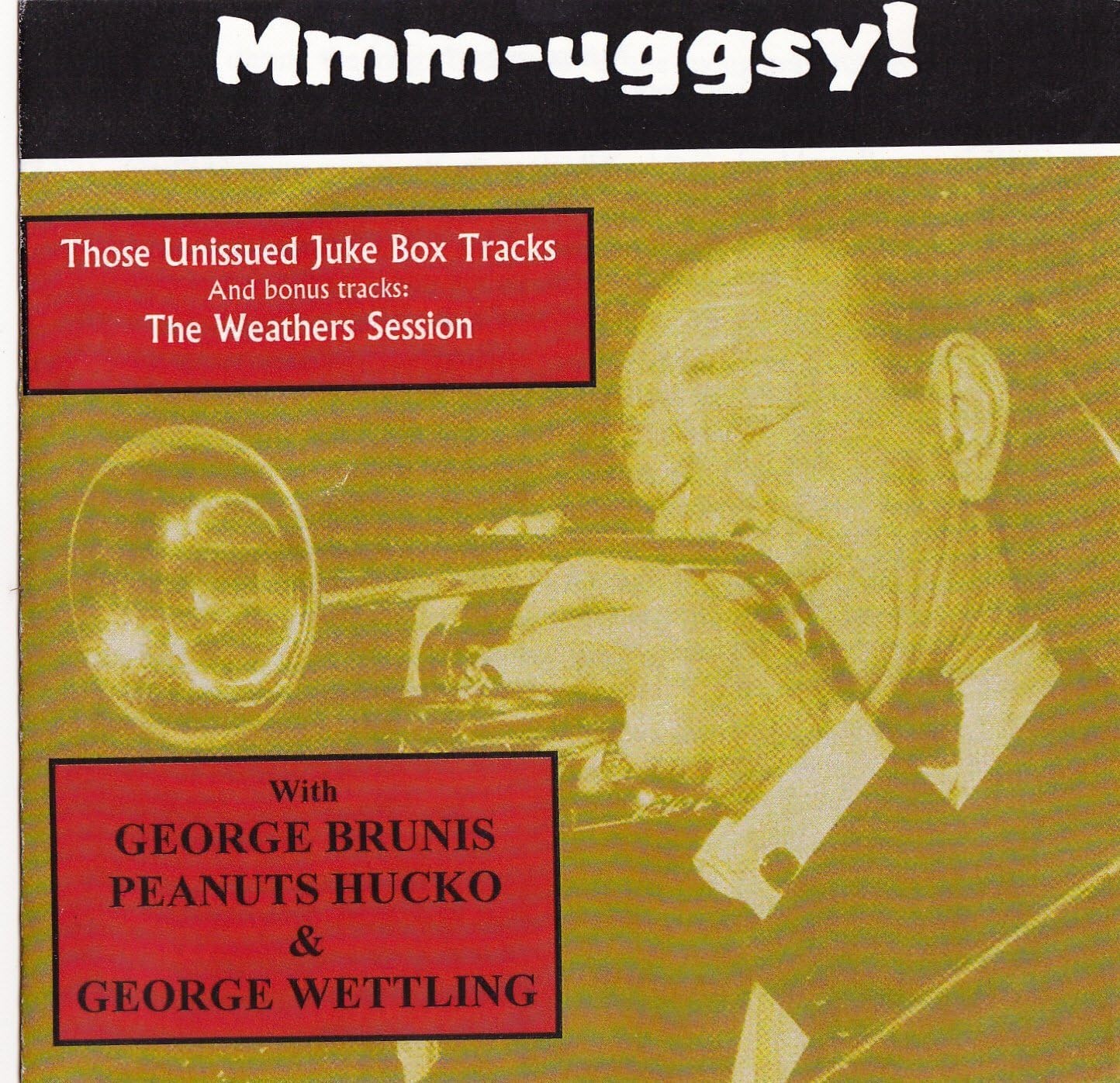 Afbeelding van Muggsy Spanier - Mmm-Uggsy! Those Unissued Juke Box Tracks