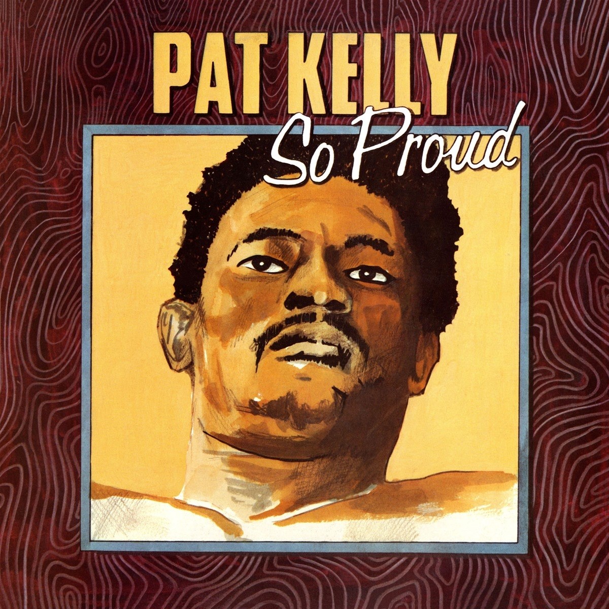 Afbeelding van Pat Kelly - So Proud