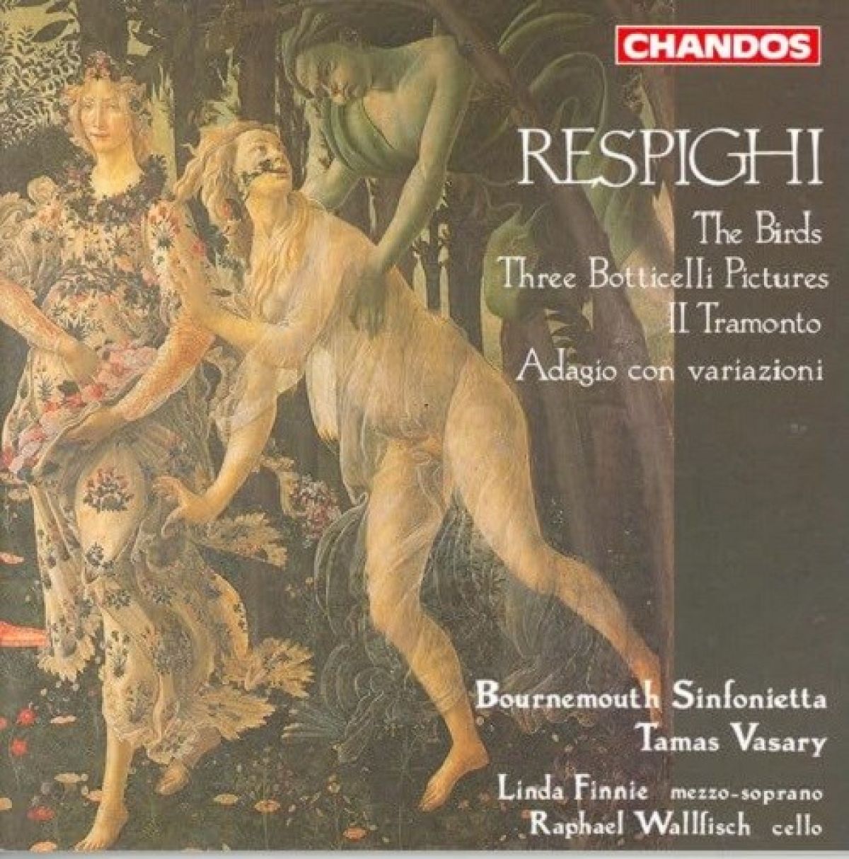 Afbeelding van Raphael Wallfisch, Bournemouth Sinfonietta, Tamas Vasary - Respighi: The Birds, Three Botticelli Pictures