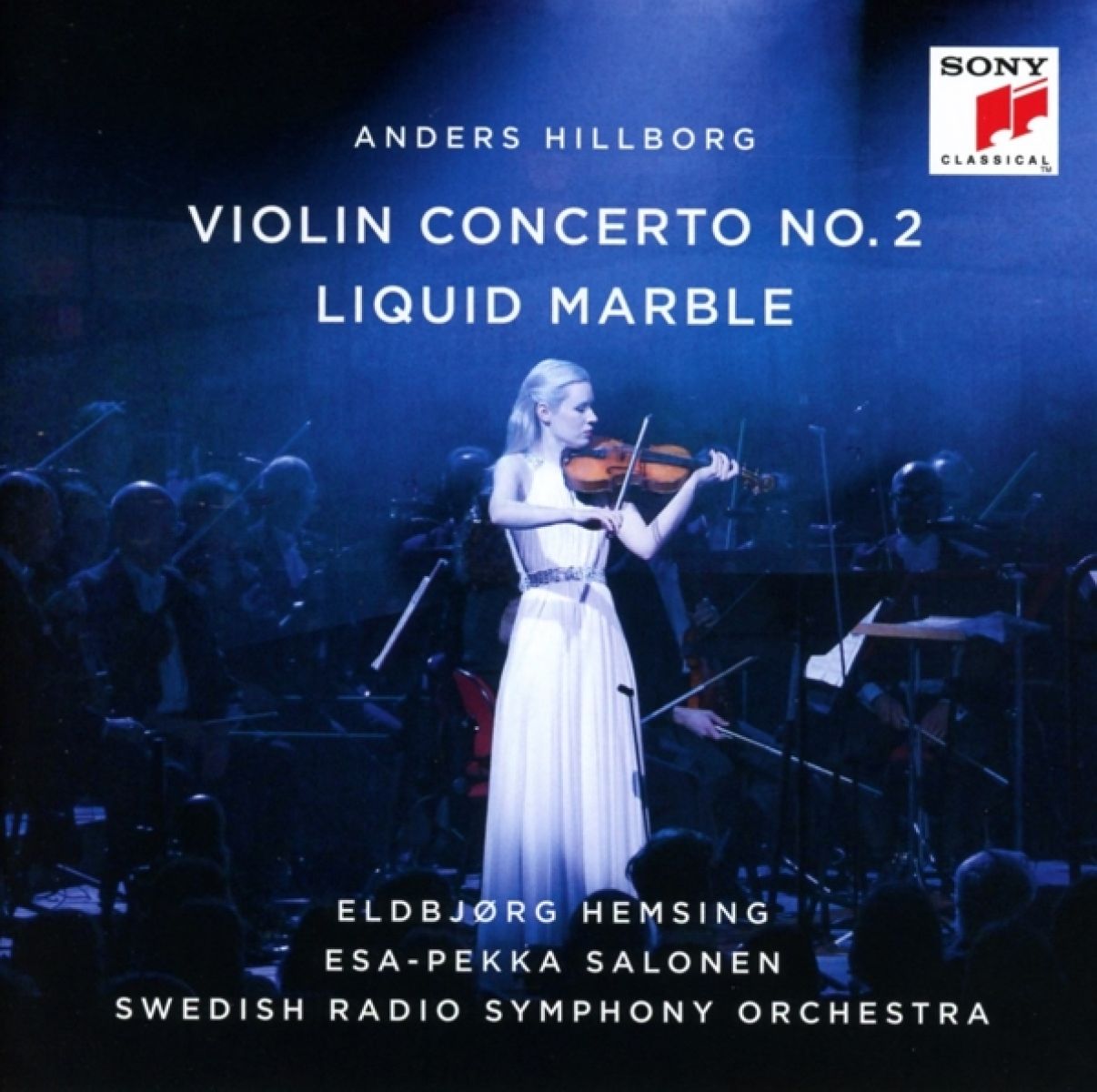 Afbeelding van Eldbjorg Hemsing & Swedish Radio Symphony Orchestra - Hillborg: Violin Concerto No. 2 / Liquid Marble