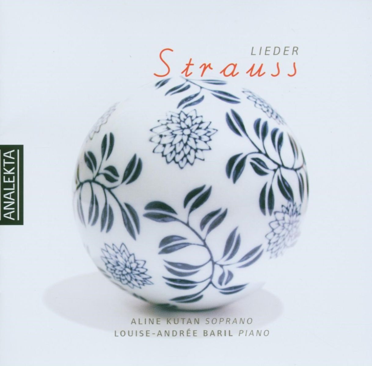 Aline Kutan & Louise-Andrée Baril - Strauss: Lieder