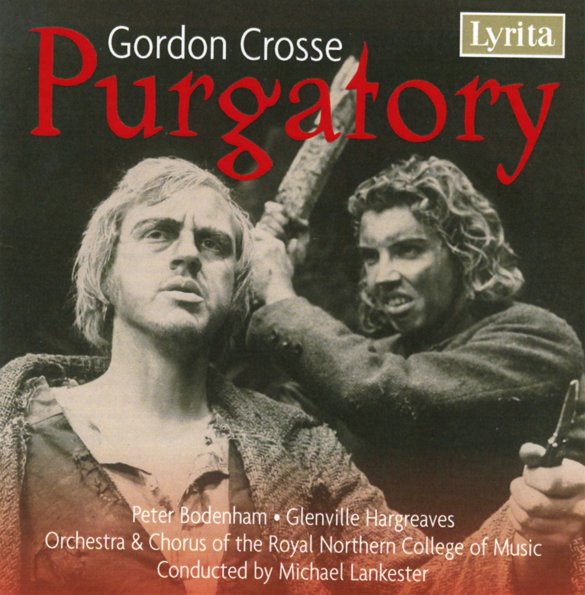 Afbeelding van Orchestra & Chorus Of The Royal Northern College Of Music, Michael Lankester - Crosse: Purgatory