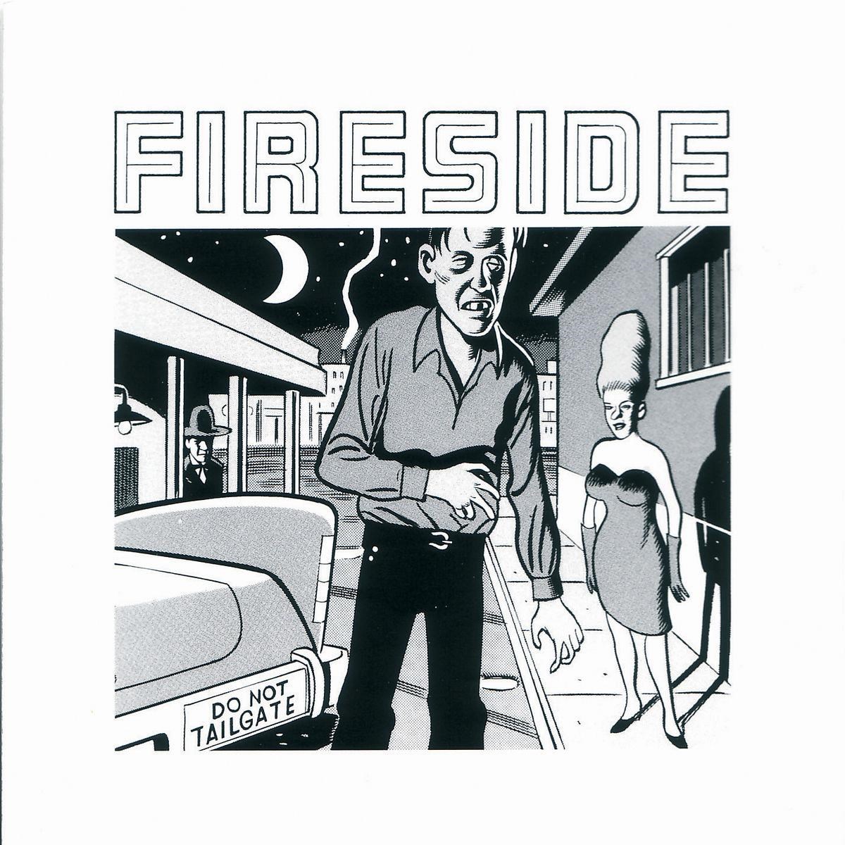 Afbeelding van Fireside - Do Not Tailgate
