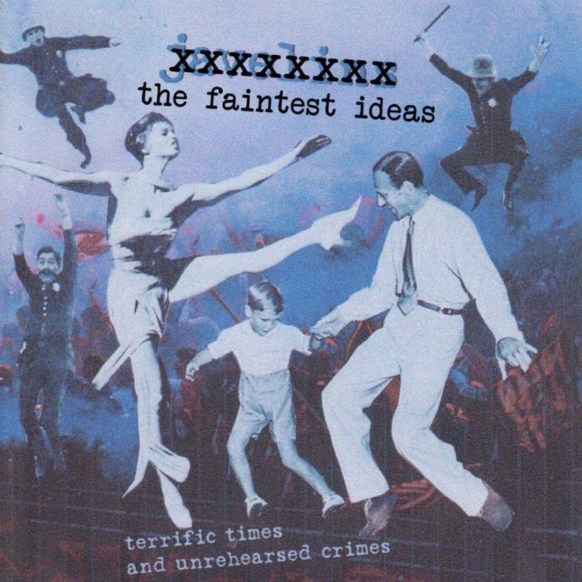 Afbeelding van The Faintest Ideas - Terrific Times And Unrehearsed Crimes