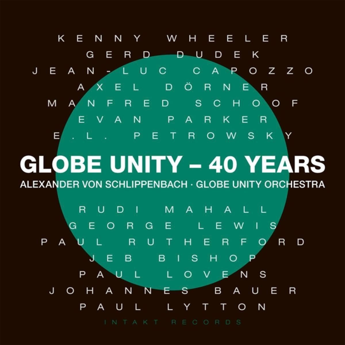 Afbeelding van Alexander Von Schlippenbach, Globe Unity Orchestra - Globe Unity - 40 Years