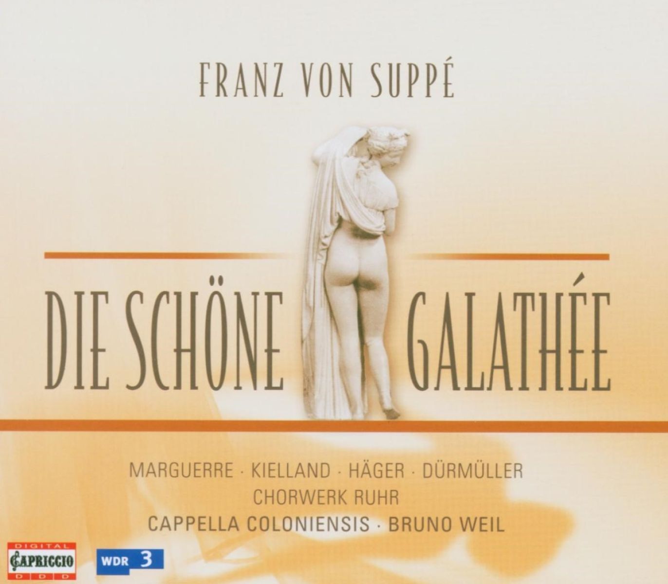 Chorwerke Ruhr, Cappella Coloniensis, Bruno Weil - Suppé: Die Schöne Galathée
