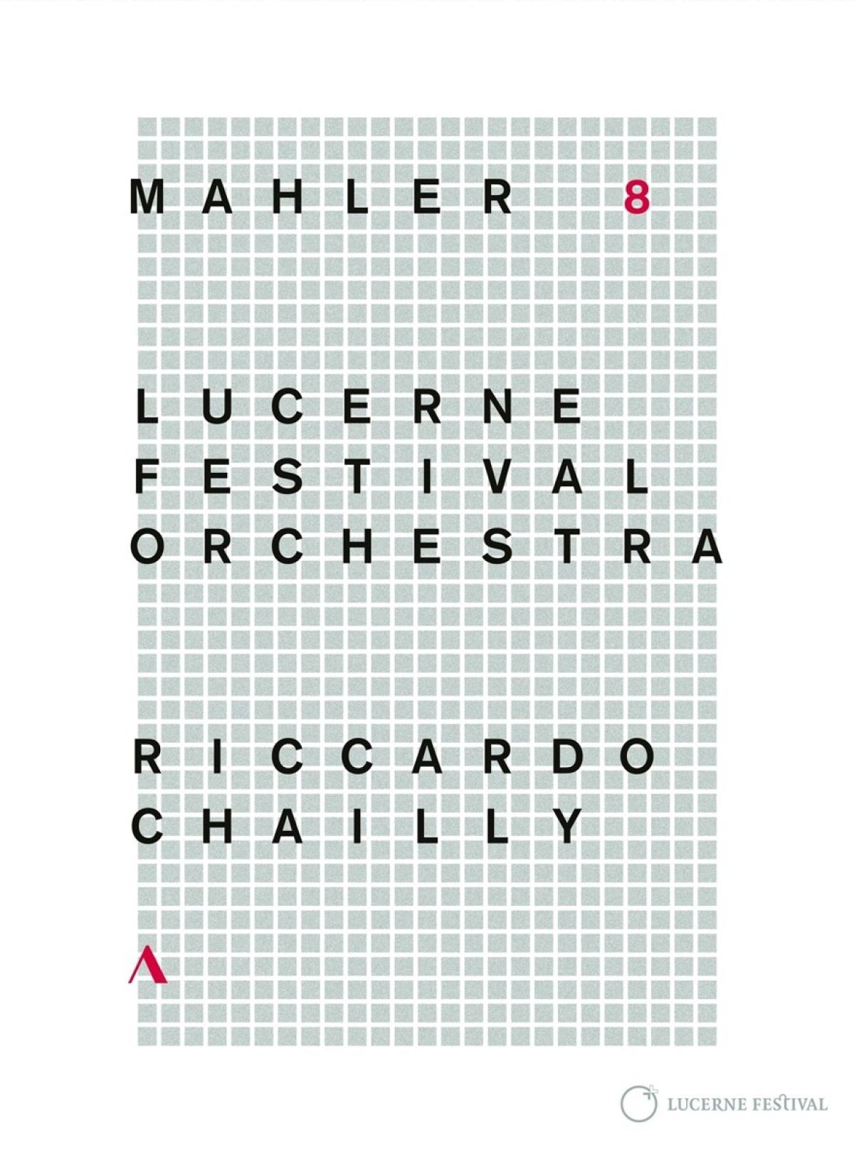 Lucerne Festival Orchestra, Riccardo Chailly - Mahler: Symphony No.8