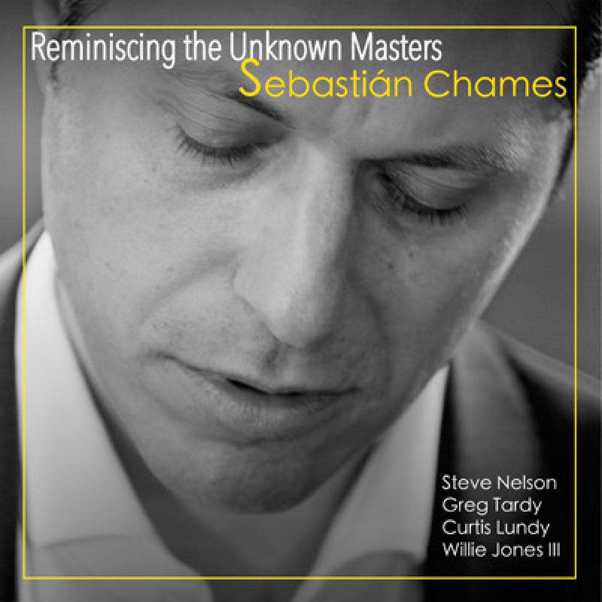 Afbeelding van Sebastián Chames - Reminiscing The Unknown Masters