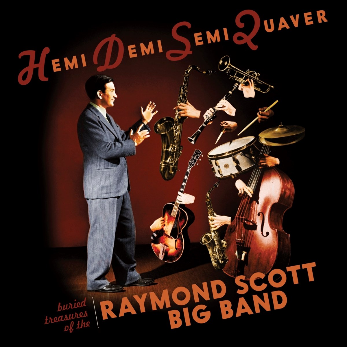 Afbeelding van The Raymond Scott Big Band - Hemi Demi Semi Quaver: Buried Treasures Of The Raymond Scott Big Band