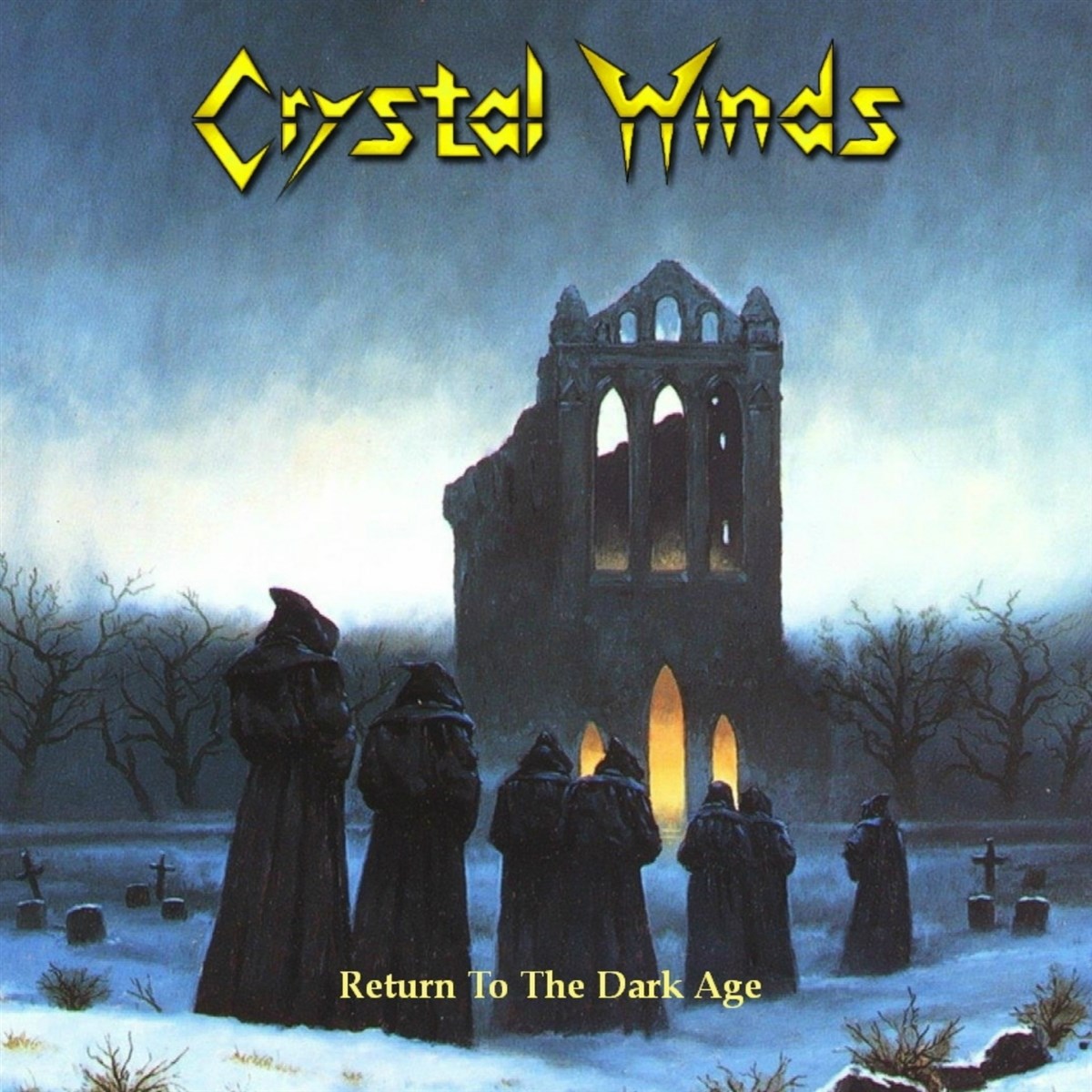 Afbeelding van Crystal Winds - Return To The Dark Age