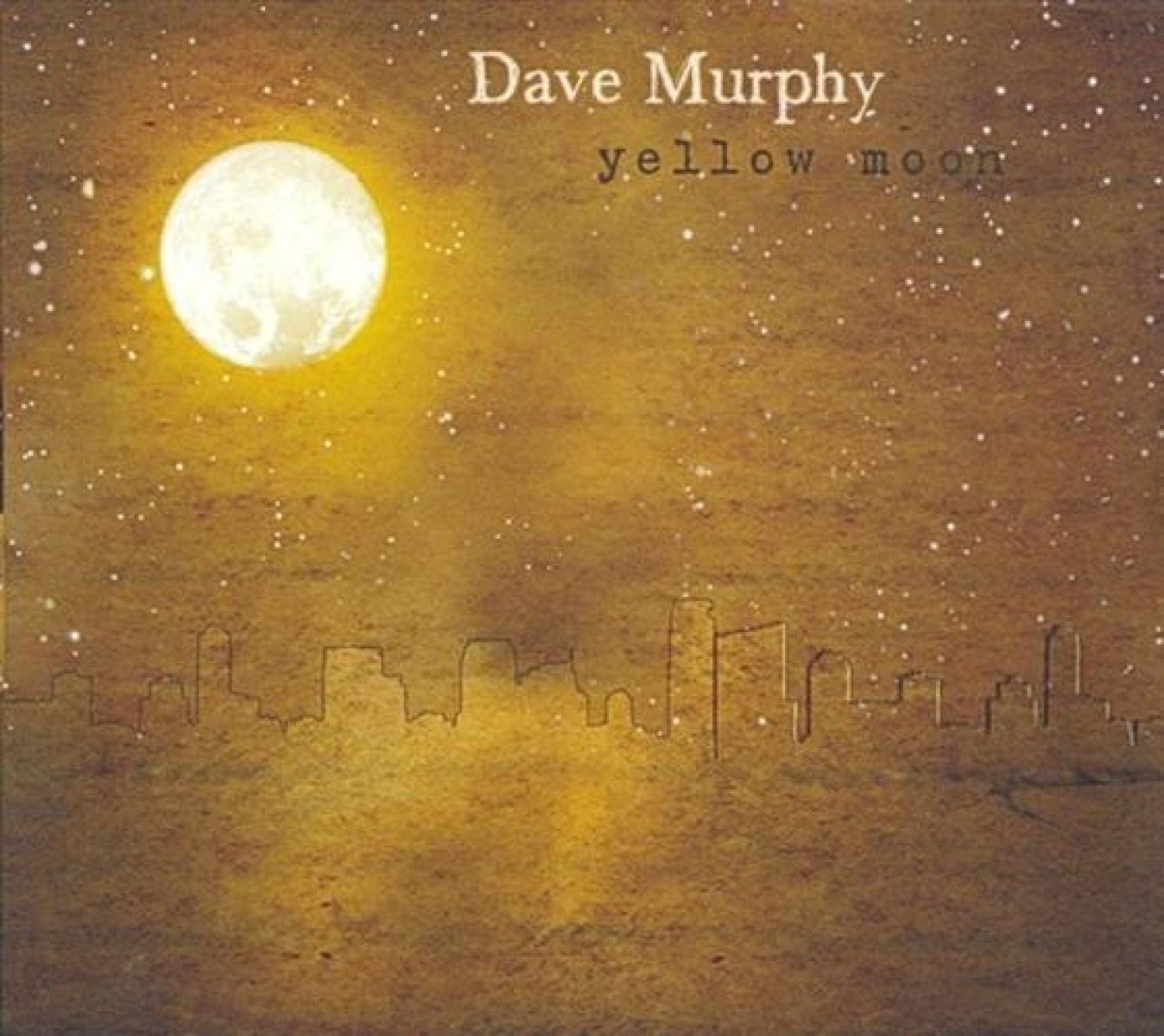Dave Murphy - Yellow Moon