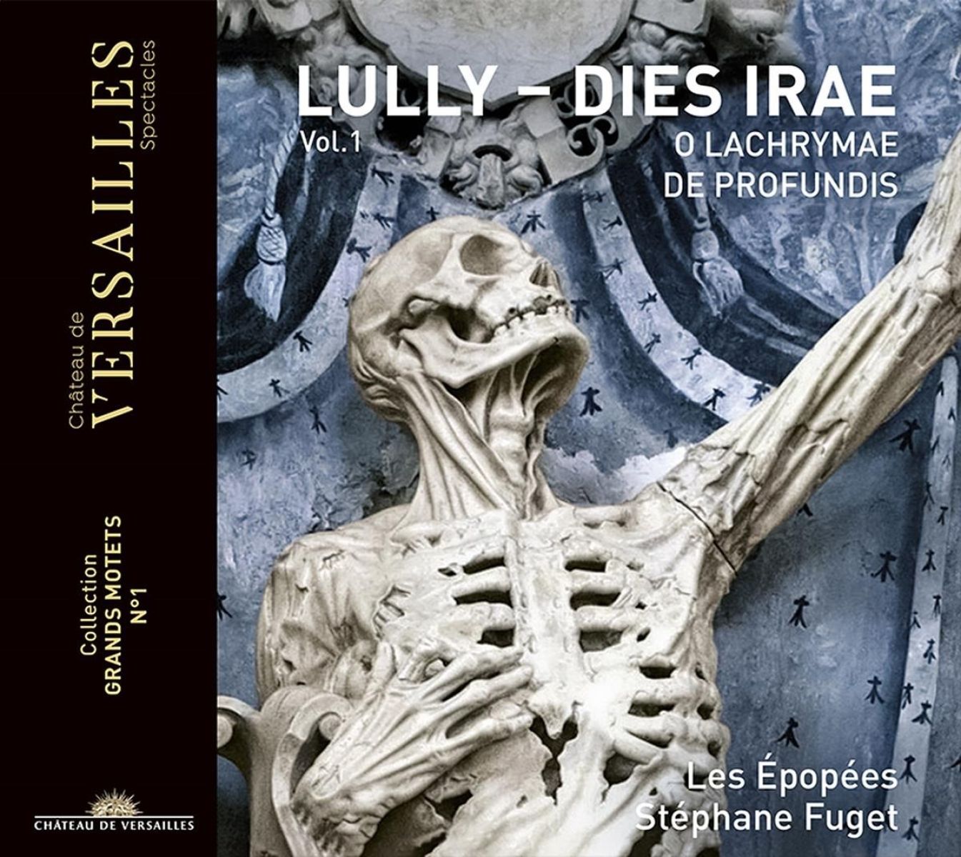 Afbeelding van Les Épopées, Stéphane Fuget - Lully: Dies Irae (Grands Motets, Vol. 1)