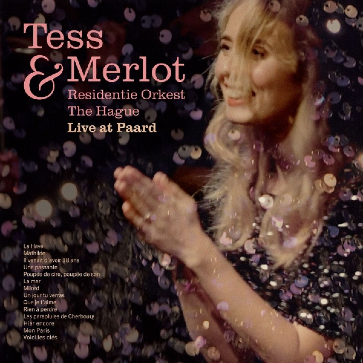 Tess Merlot - Tess Merlot & Residentie Orkest Live At Paard