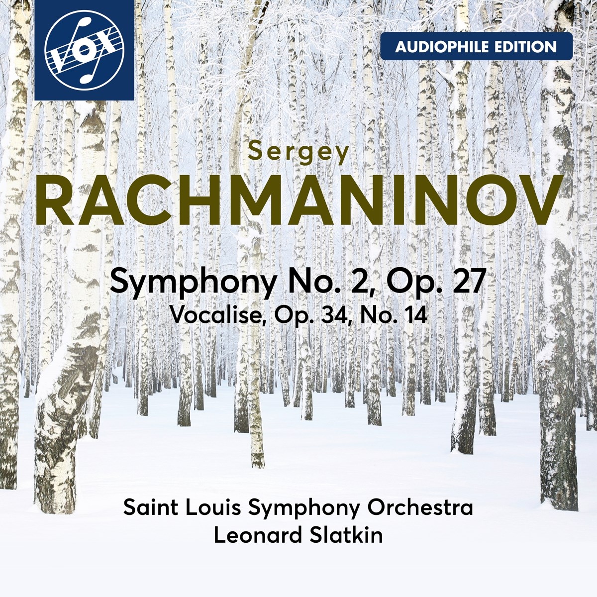 Saint Louis Symphony Orchestra, Leonard Slatkin - Rachmaninoff: Symphony No. 2 In E Minor, Op. 27 | Vocalise, Op. 34, No. 14