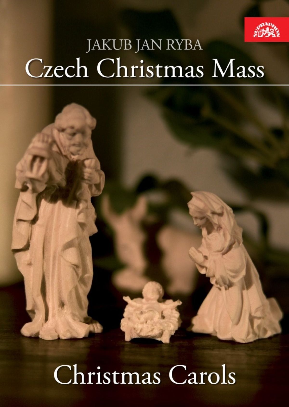 Pavel Kühn's Chamber Choir, Dvořák Chamber Orchestra - Ryba: Czech Christmas Mass, Christmas Carols