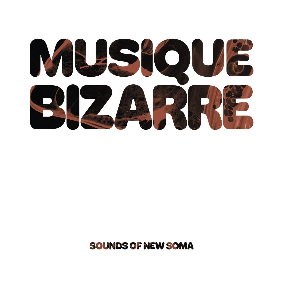 Afbeelding van Sounds Of New Soma - Musique Bizarre