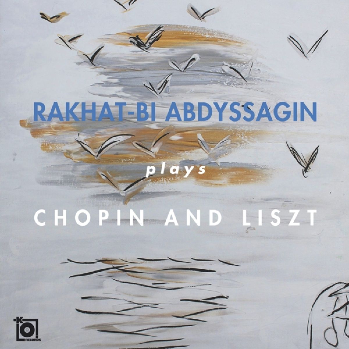 Afbeelding van Rakhat-Bi Abdyssagin - Rakhat-Bi Abdyssagin Plays Chopin And Liszt