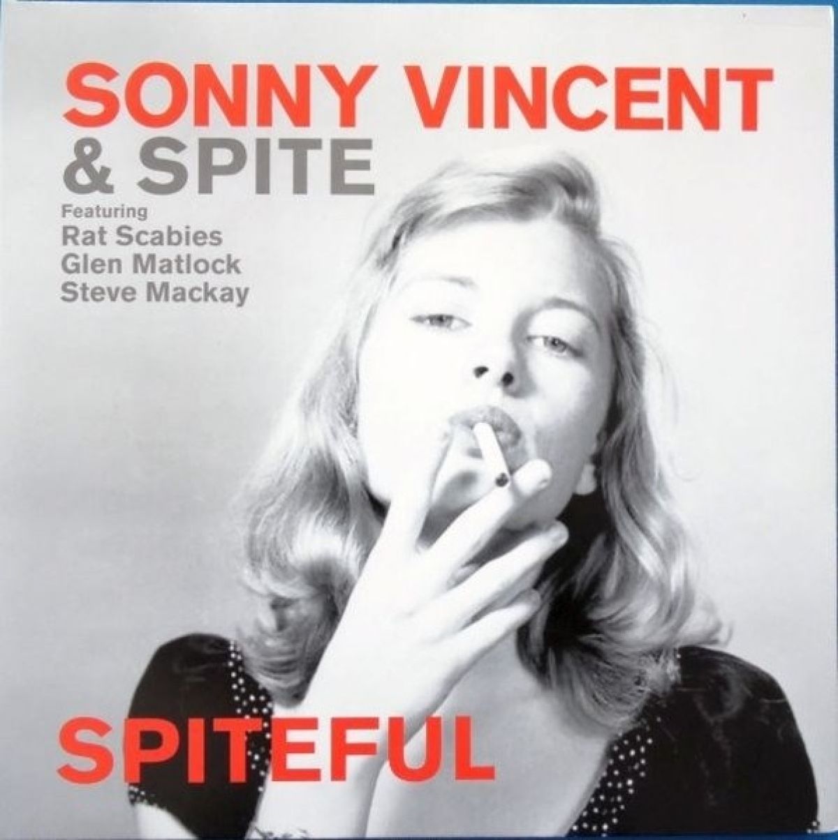 Afbeelding van Sonny Vincent & Spite Featuring Rat Scabies, Glen Matlock, Steven Mackay - Spiteful