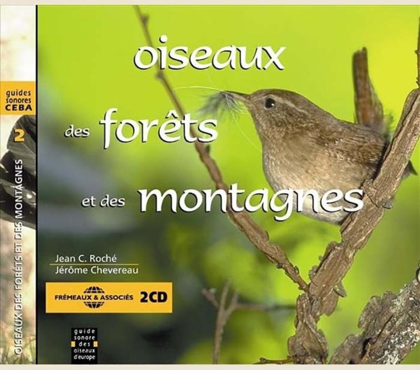 Jean C. Roché, Jérôme Chevereau - Oiseaux Des Forêts Et Des Montagnes