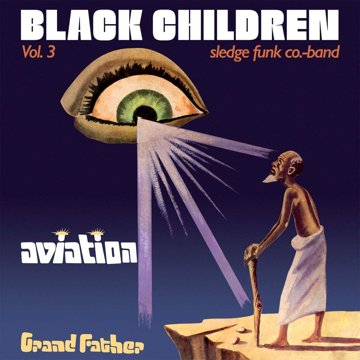 Afbeelding van Black Children Sledge Funk Co. Band - Vol. 3: Aviation Grand Father