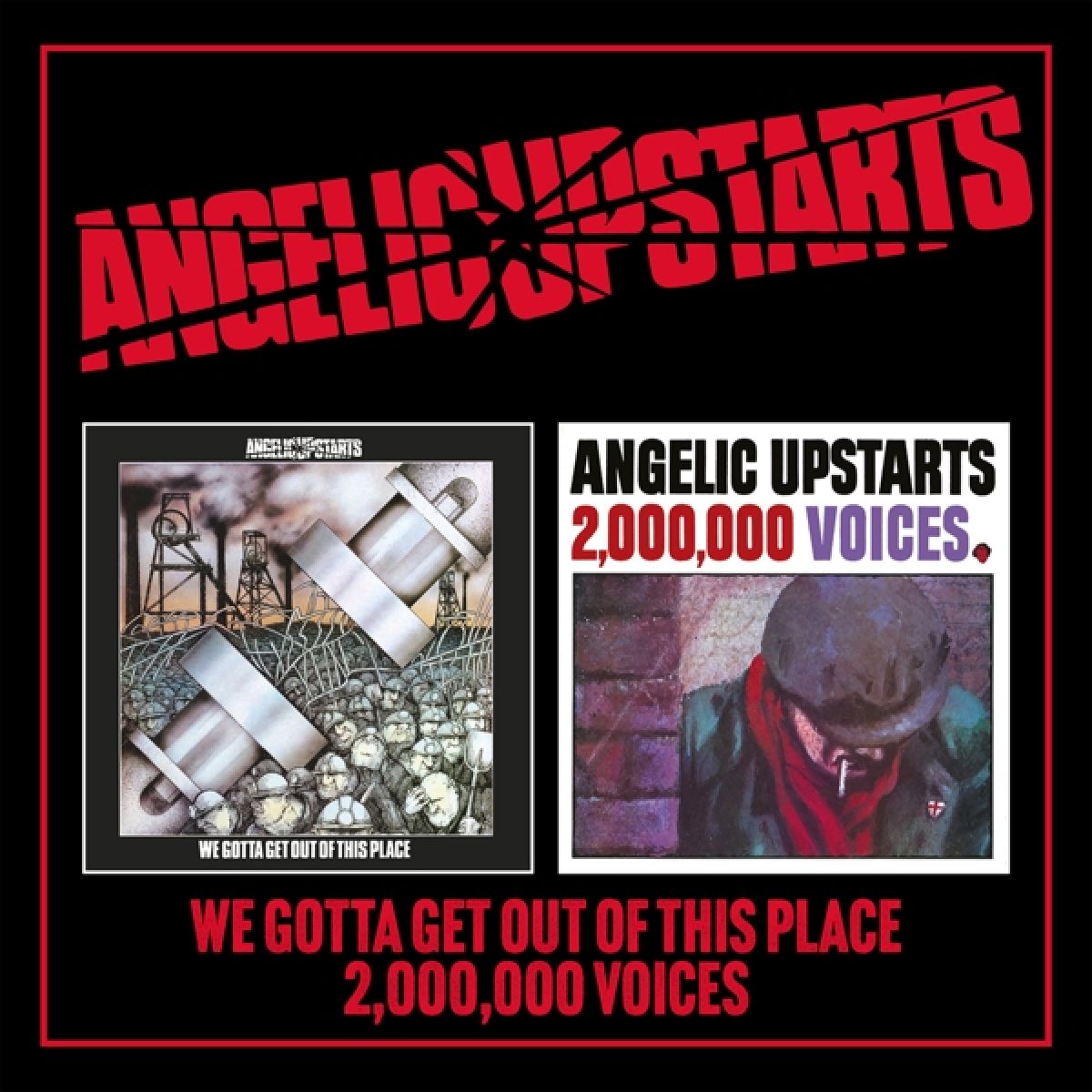 Afbeelding van Angelic Upstarts - We Gotta Get Out Of This Place / Two Million Voices