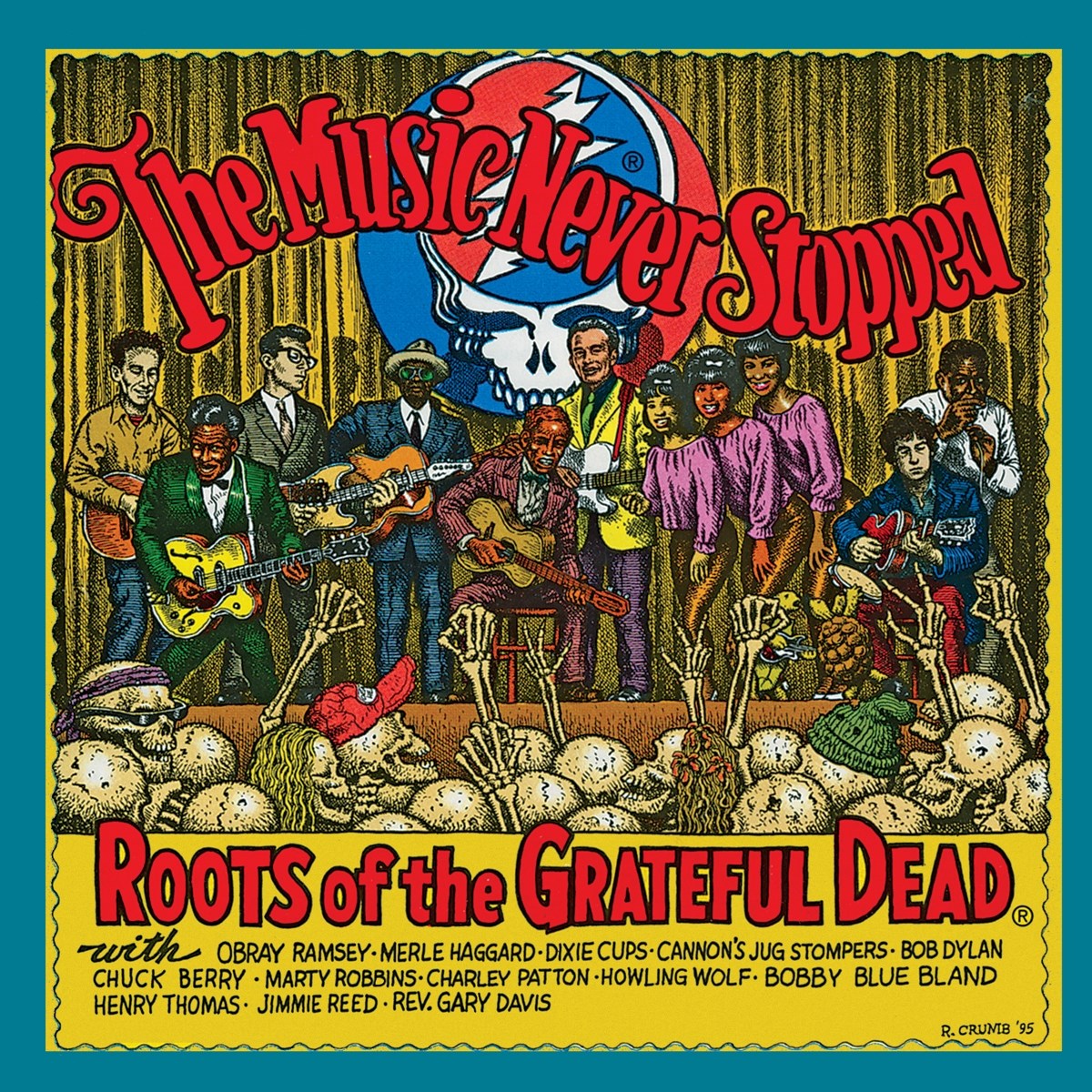 Various Artists - The Music Never Stopped: The Roots Of The Grateful