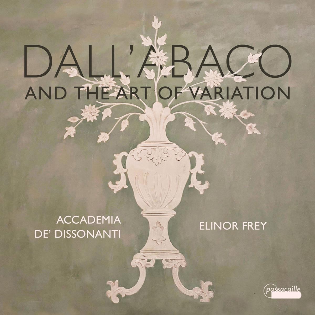 Accademia De' Dissonanti, Elinor Frey - Giuseppe Clemente: Dall'abaco And The Art Of Variation