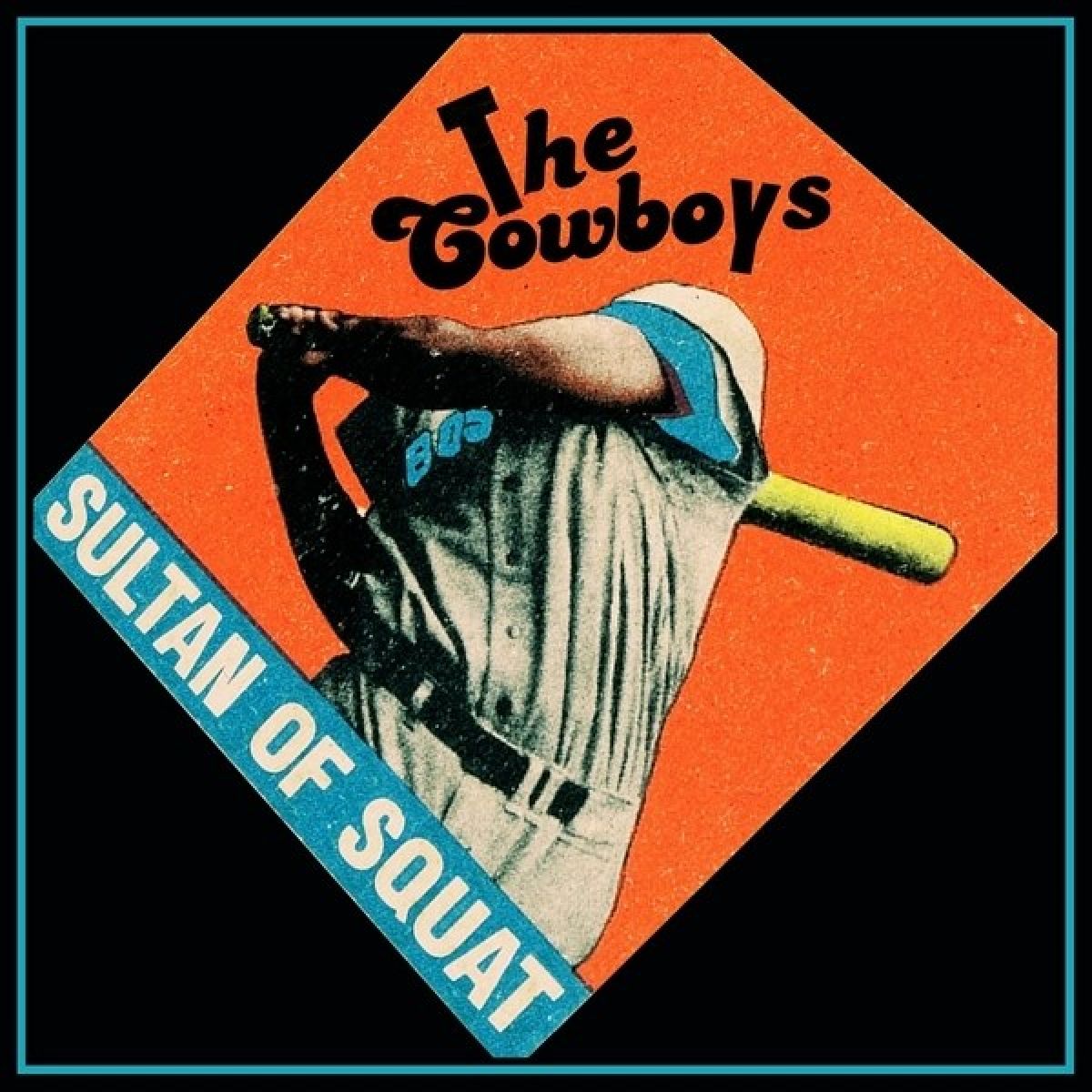 Afbeelding van Cowboys - Sultan Of Squat
