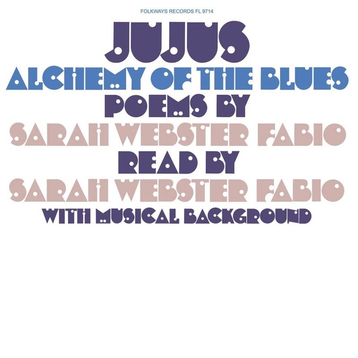 Afbeelding van Jujus/Alchemy Of The Blues: Poems By Sarah Webster
