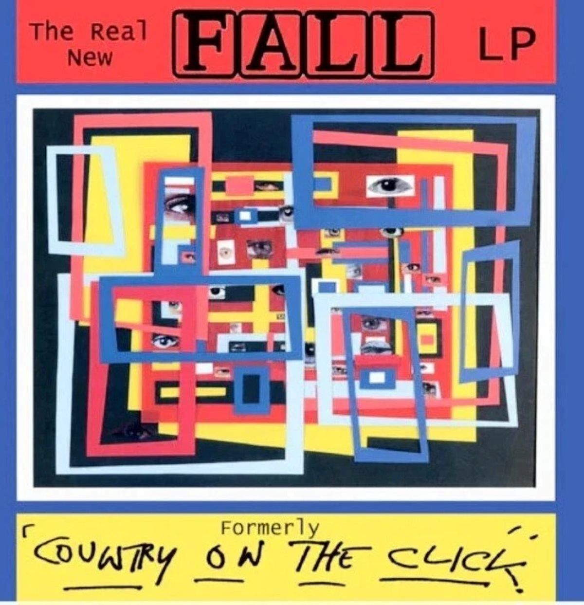Afbeelding van The Fall - Real New Fall LP Formerly 'Country On The Click'