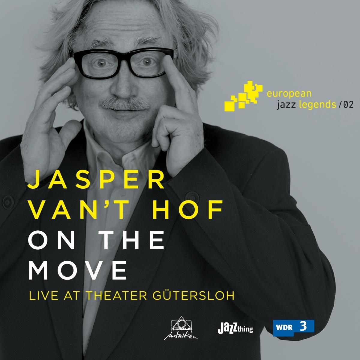 Jasper Van't Hof - On The Move (Live At Theater Gütersloh)