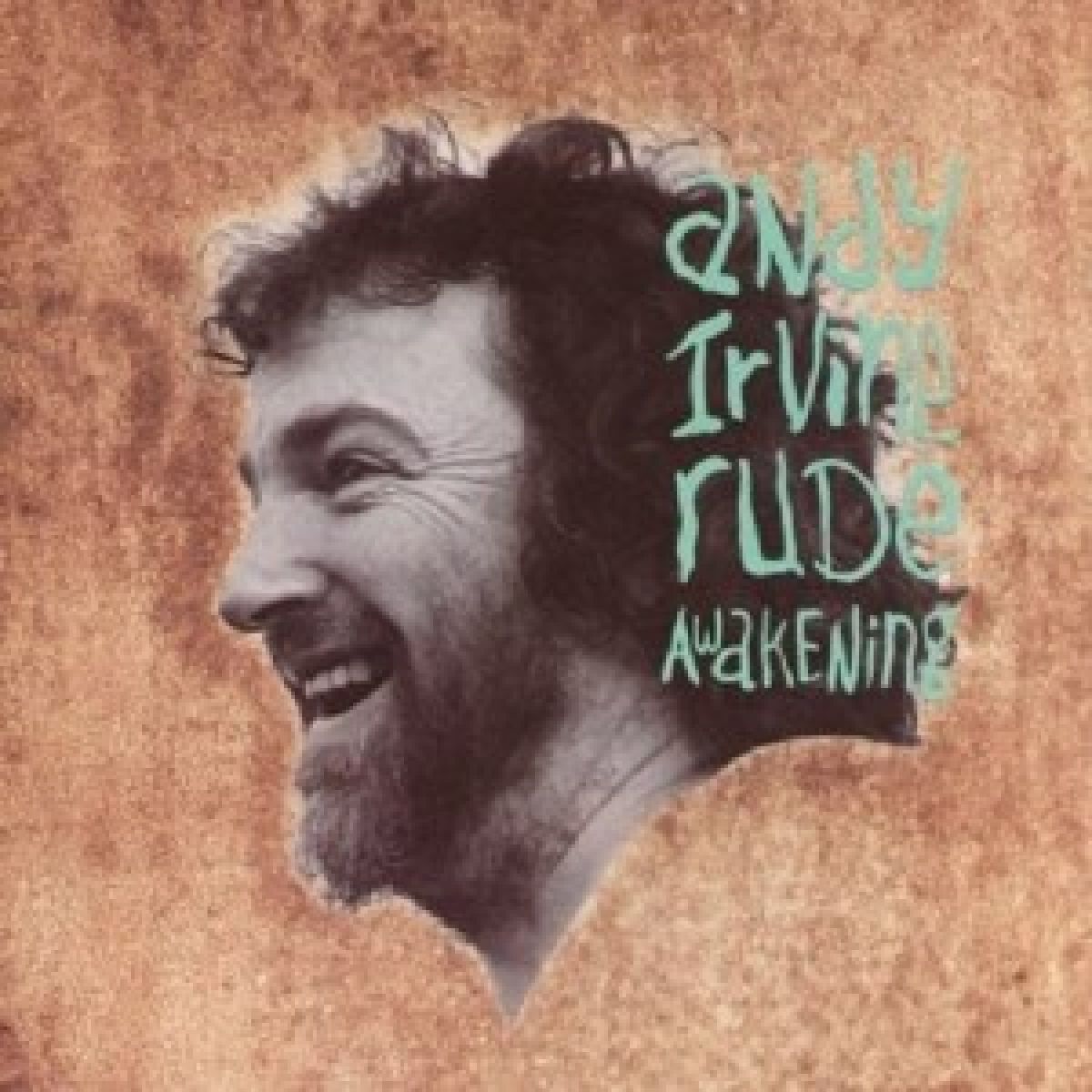 Andy Irvine - Rude Awakening