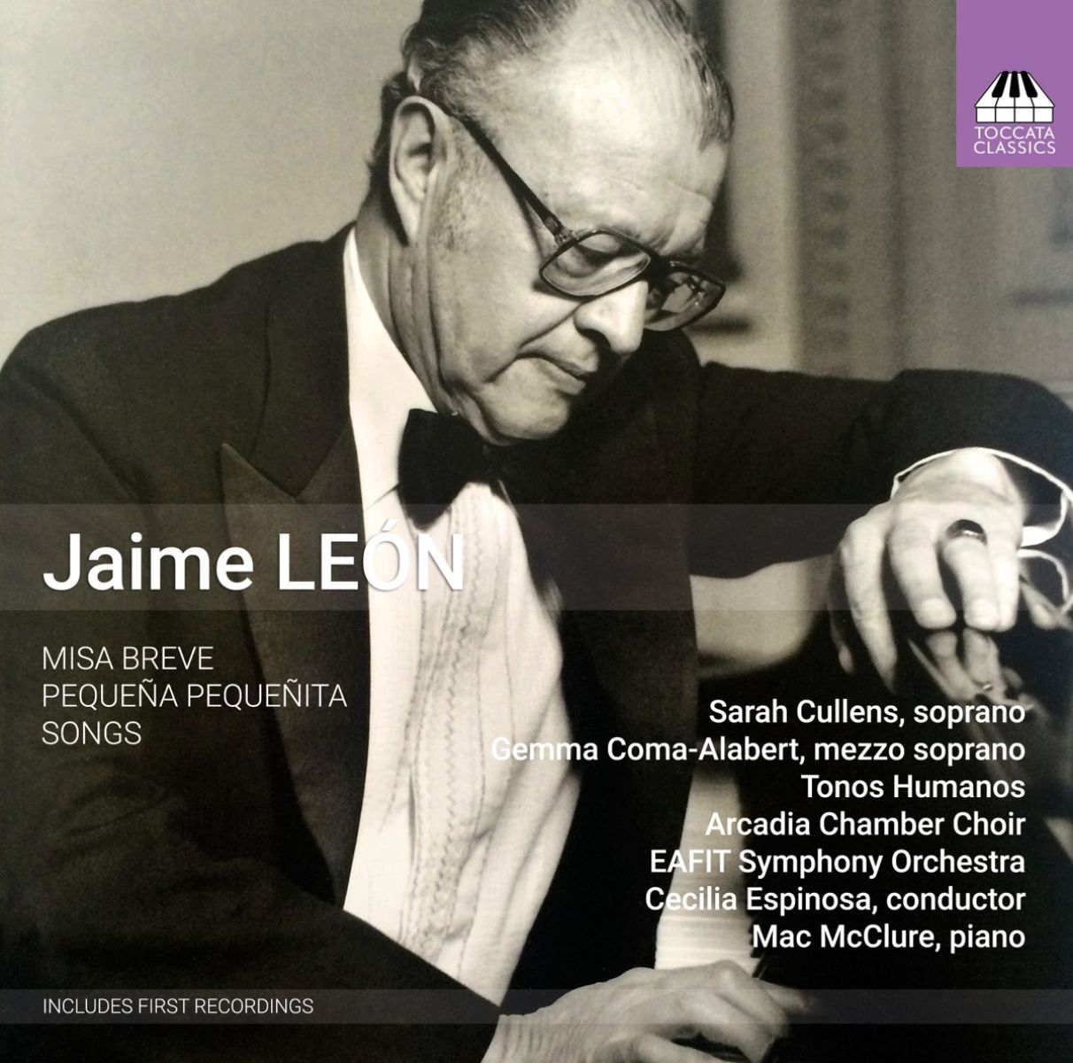 Sarah Cullins, Gemma Coma Alabert, Tonos Humanos, Arcadia Chamber Choir, EAFIT Symphony Orchestra, Cecilia Espinosa Arango, Mac McClure - Leon: Misa Breve, Pequena Pequenita, Songs