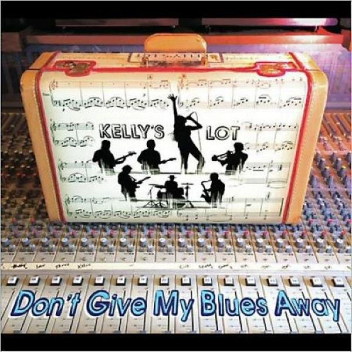 Afbeelding van Kelly's Lot - Don't Give My Blues Away