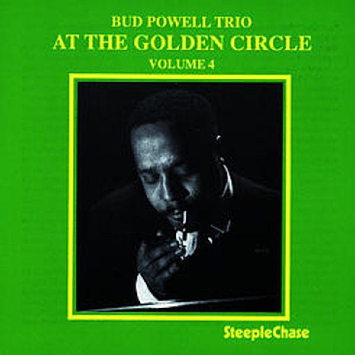 The Bud Powell Trio - At The Golden Circle Volume 4