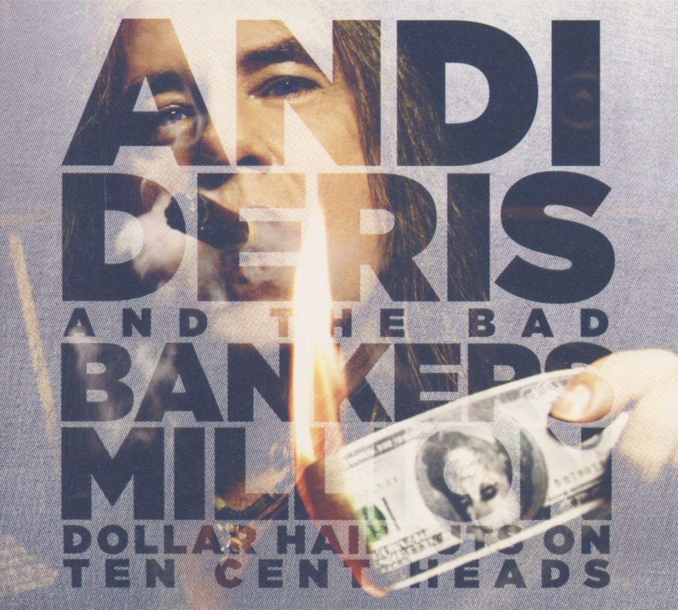 Andi Deris And The Bad Bankers - Million Dollar Haircuts On Ten Cent Heads