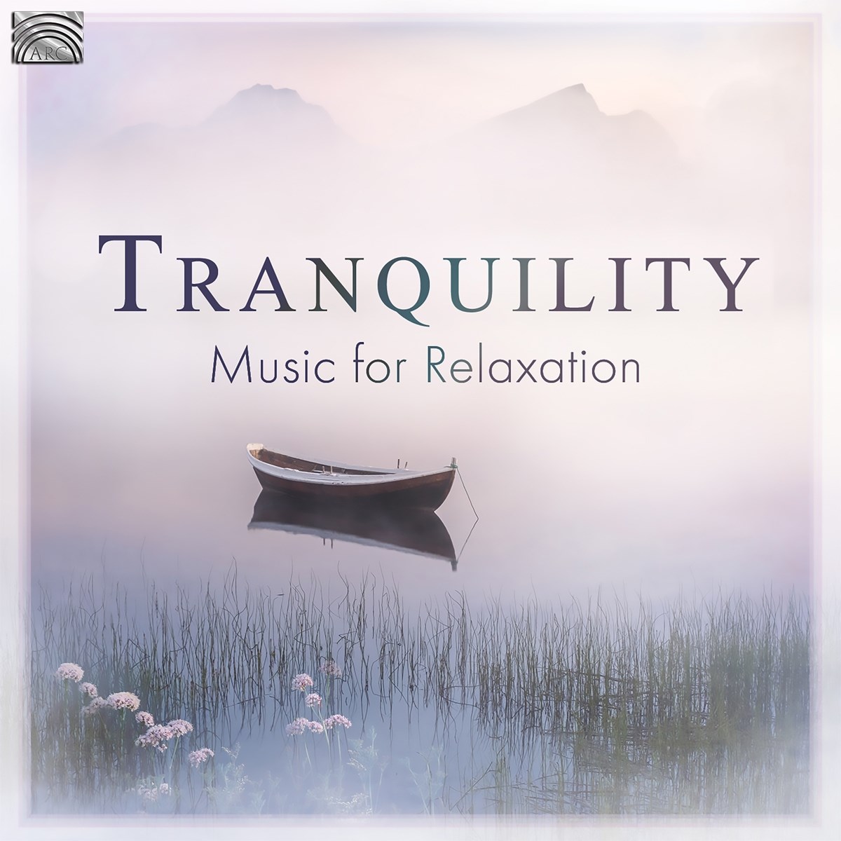 Various Artists - Tranquility. Music For Relaxation