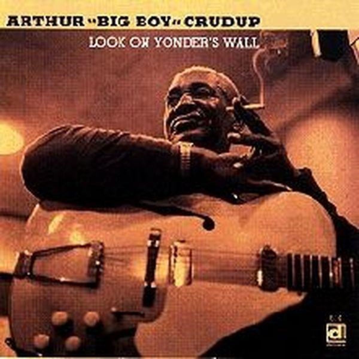 Afbeelding van Arthur 'Big Boy' Crudup - Look on Yonder's Wall