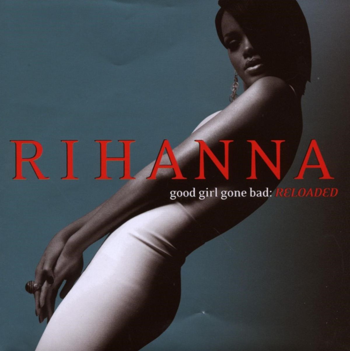Rihanna - Good Girl Gone Bad: Re-Loaded