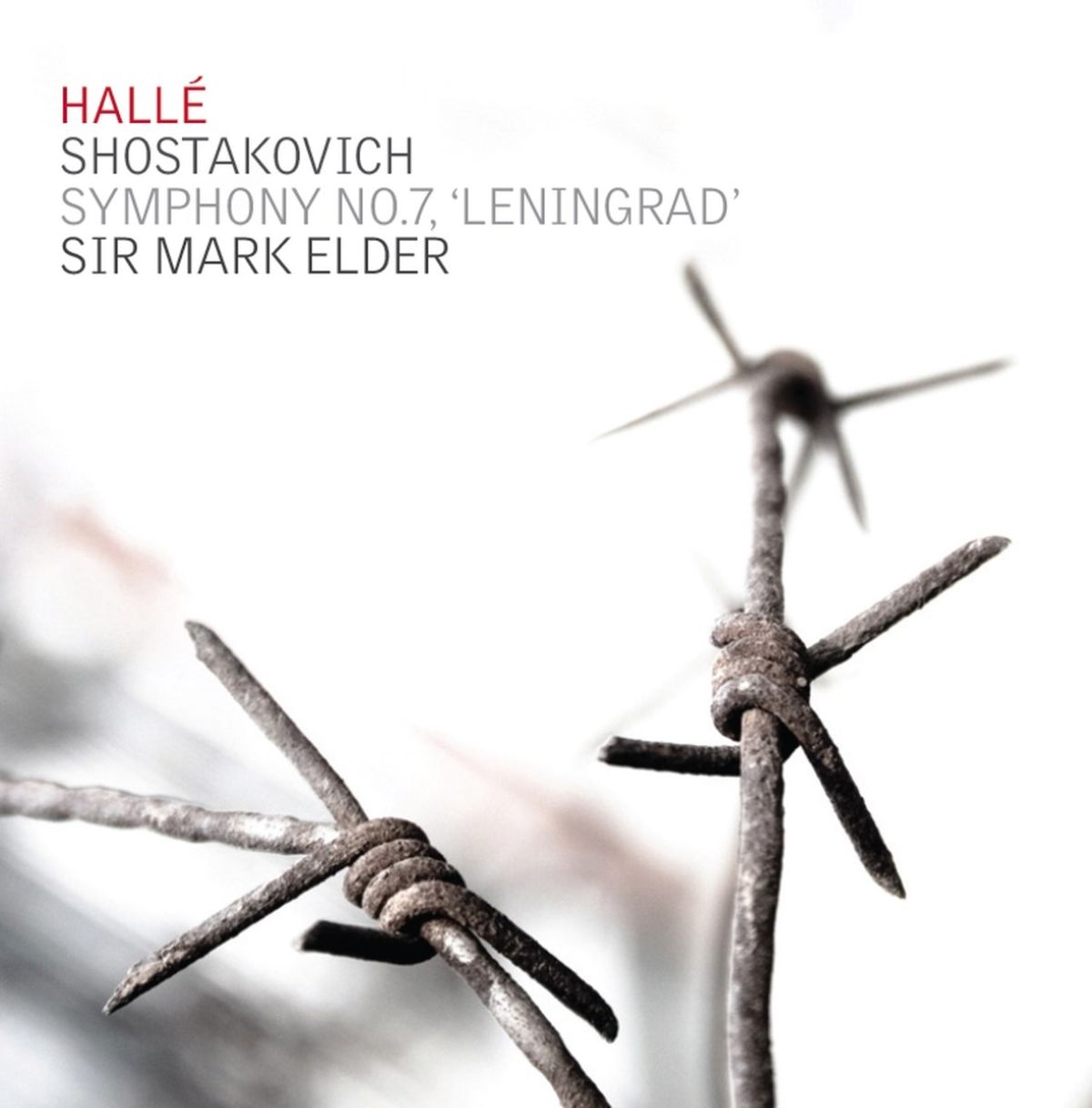 Hallé Orchestra, Sir Mark Elder - Schostakowitsch: Symphony No.7 Leningrad